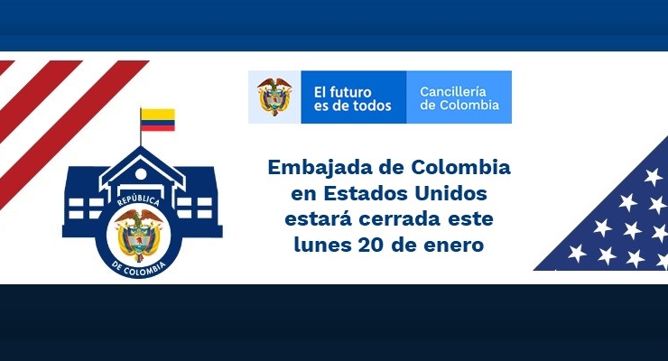 Embajada de Colombia en Estados Unidos estará cerrada este lunes 20 de enero de 2020 