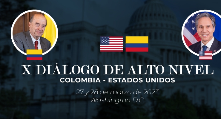 Colombia y Estados Unidos sostendrán el X Diálogo de Alto Nivel en el que abordarán los temas prioritarios de la relación bilateral