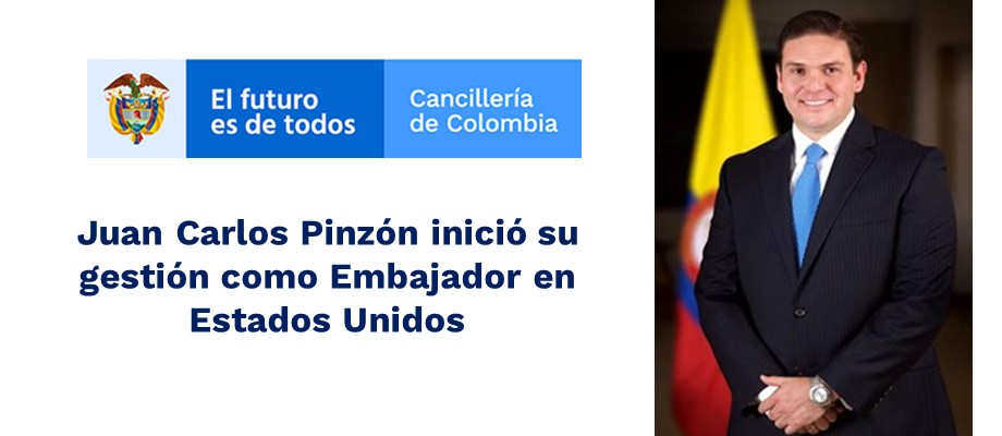 Juan Carlos Pinzón inició su gestión como Embajador en Estados Unidos