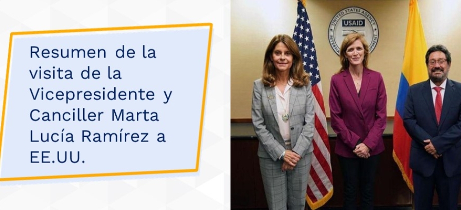 Resumen de la visita de la Vicepresidente y Canciller Marta Lucía Ramírez a EE.UU