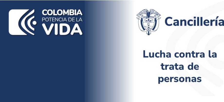 Colombia continua en el primer nivel en el informe del Departamento de Estado de los Estados Unidos sobre lucha contra la trata de personas 