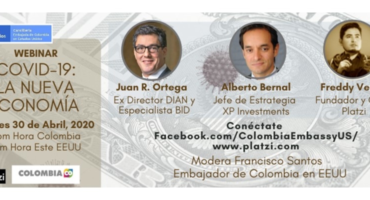 La Embajada de Colombia en Estados Unidos y Platzi invitan al Webinar Covid-19: La Nueva Economía 